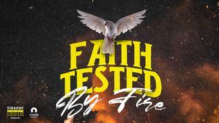 Faith Tested by Fire ေယာ႐ႈမွတ္စာ 5:14 ျမန္​မာ့​စံ​မီ​သမၼာ​က်မ္