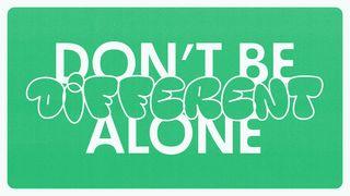 Don’t Be Different Alone Jeremia 10:6 Bibel 2000