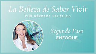 La Belleza de Saber Vivir - Segundo paso el ENFOQUE Mateo 25:14-30 Nueva Traducción Viviente