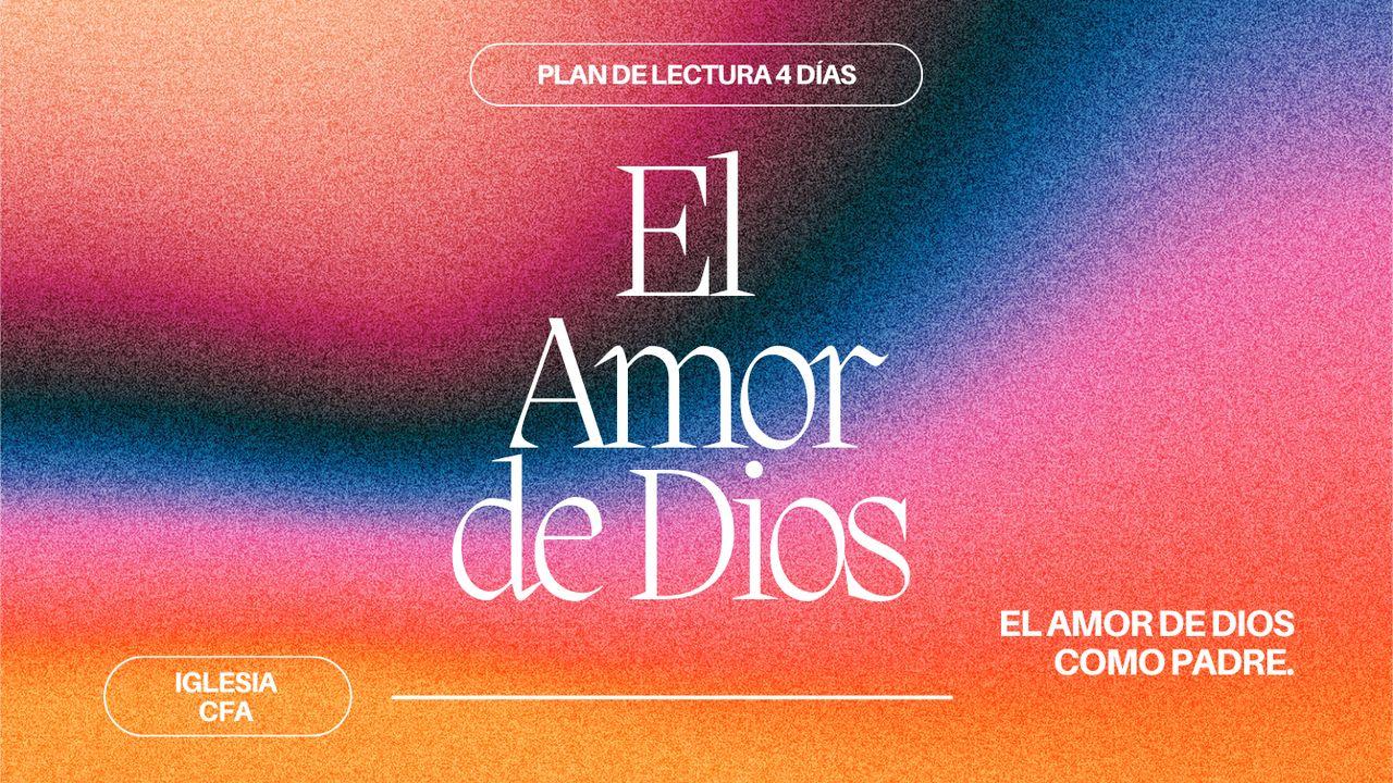 El Amor De Dios