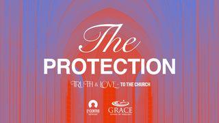 [Truth & Love] the Protection 1 Yoliánesà 4:3 Pened balid Yoliánesà 1888