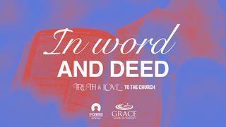 [Truth & Love] in Word and Deed От Иоанна святое благовествование 1:9 Синодальный перевод
