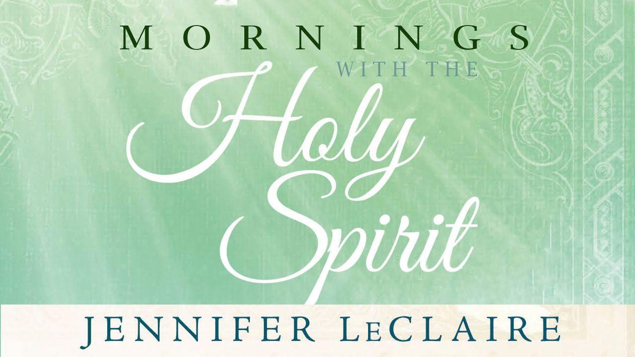 Mornings With The Holy Spirit