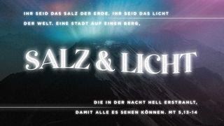 Salz & Licht Matthäus 9:37-38 Albrecht NT und Psalmen