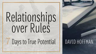 Relationships Over Rules: 7 Days to True Potential De Spreuken 4:13 NBG-vertaling 1951