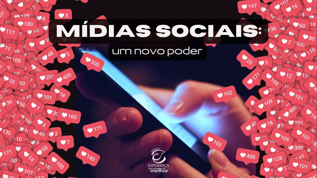 Mídias Sociais: Um Novo Poder!