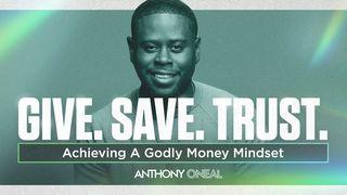 Give. Save. Trust. Achieving a Godly Money Mindset Przypowieści Salomonowych 22:7 Biblia Gdańska