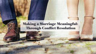 Making Marriage Meaningful Through Conflict Resolution  箴言 18:2 Japanese: 聖書　口語訳