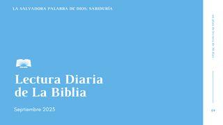 Lectura Diaria de la Biblia de septiembre 2023, La salvadora Palabra de Dios: sabiduría Proverbios 9:6 Biblia Reina Valera 1960