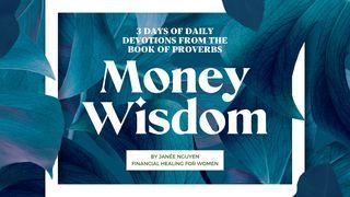 Money Wisdom Spreuken 1:32-33 Het Boek