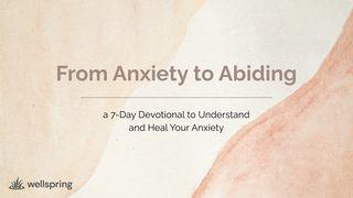 From Anxiety to Abiding: 7 Days to Peace Wâŋgiŋa Paneâŋa kâ 6:9 MARO KINDENI KAWA ŊGUA