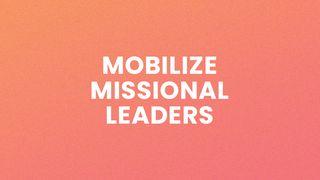 Mobilize Missional Leaders Lukas 10:2 Taaz Weru Witu u Nunuwu'en Tombulu