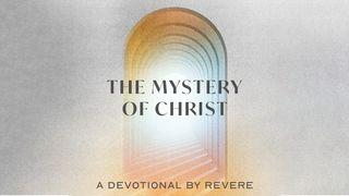 The Mystery of Christ Psalms 150:1-6 New International Version