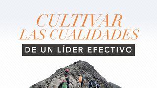 Cultivar las cualidades de un líder efectivo Números 14:6-7 Nueva Versión Internacional - Español