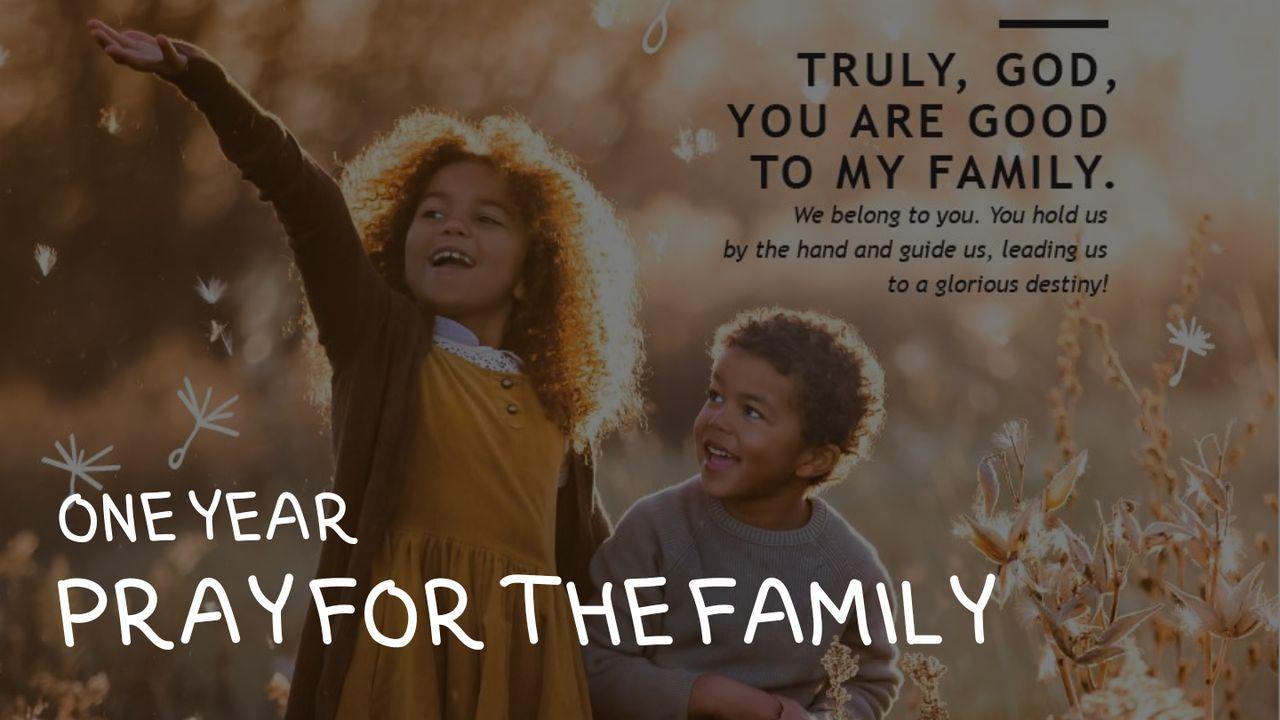 One Year Pray for the Family Reading Plan