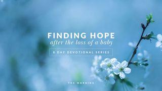 Finding Hope After Pregnancy or Infant Loss யோபு 13:15 இந்திய சமகால தமிழ் மொழிப்பெயர்ப்பு 2022