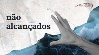 Não Alcançados LUCAS 4:18-21 a BÍBLIA para todos Edição Católica