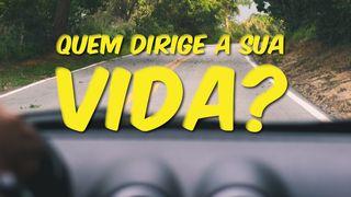 Quem Dirige a Sua Vida? Mateus 19:26 Nova Almeida Atualizada