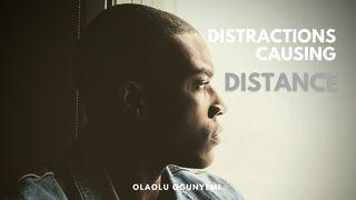 Distractions Causing Distance [From God] 1 Johannes 2:15-16 Het Boek