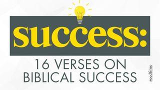 Success: 16 Verses Revealing the Secrets of Biblical Success တရားေဟာရာက်မ္း 30:9 ျမန္​မာ့​စံ​မီ​သမၼာ​က်မ္