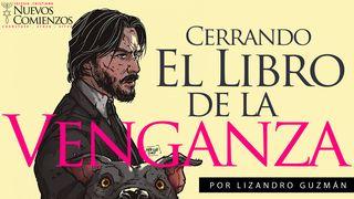 Cerrando El Libro De La Venganza LUCAS 4:18-19 La Palabra (versión española)