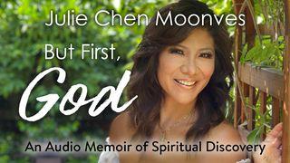 The “But First, God” 3-Day Bible Plan With Julie Chen Moonves Deuteronomio 6:6 Biblia Reina Valera 1960