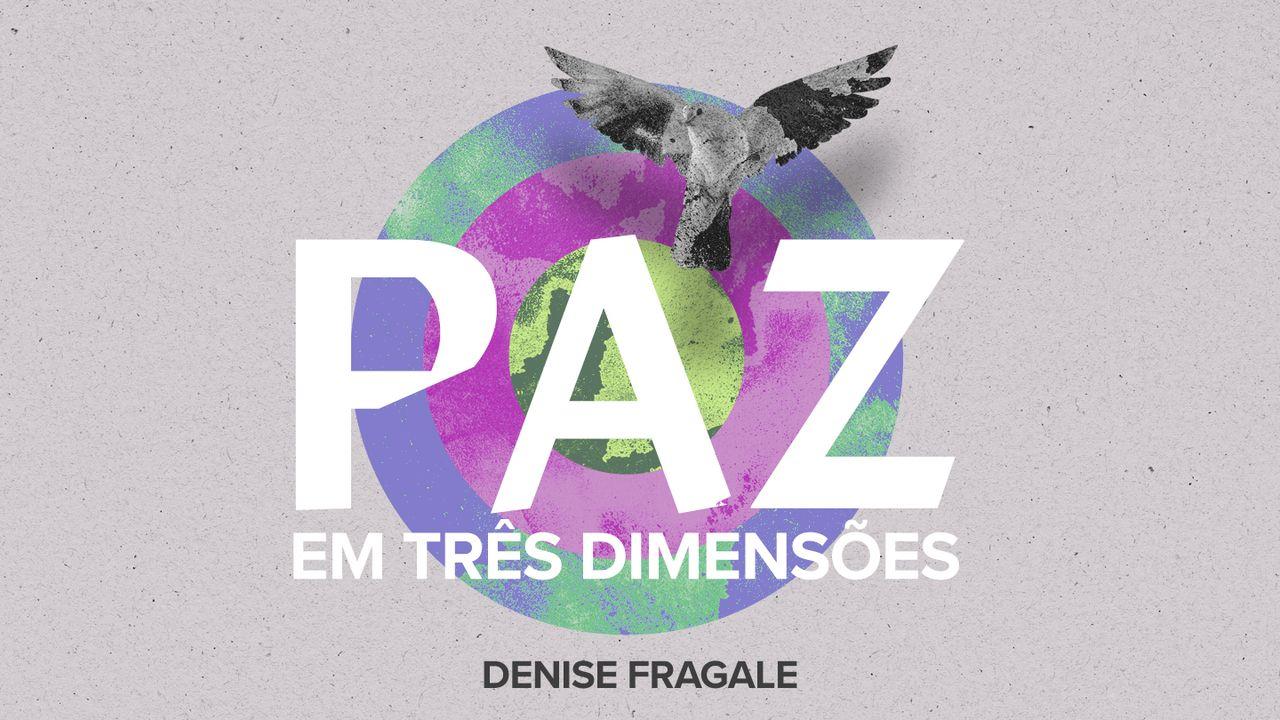 Paz em três dimensões