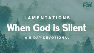 Lamentations: When God Is Silent Galarnad Ieremia 5:21 Proffwydi ac Epistolau 1852-62 (John Owen)