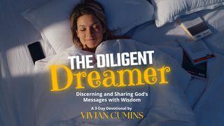 The Diligent Dreamer LUK 1:45 Wagi