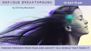 Nervous Breakthrough: Finding Freedom From Fear and Anxiety in a World That Feeds It. သုတၱံက်မ္း 14:27 ျမန္​မာ့​စံ​မီ​သမၼာ​က်မ္