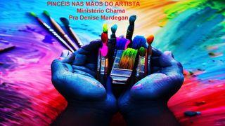 Pincéis nas Mãos do Artista 1João 4:7-8 Almeida Revista e Atualizada