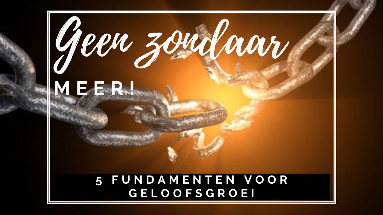 Geen zondaar meer!