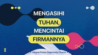 Mengasihi Tuhan, Mencintai Firman-Nya Salmos 1:1-2 Didza' cubi rucá'ana tsahui'