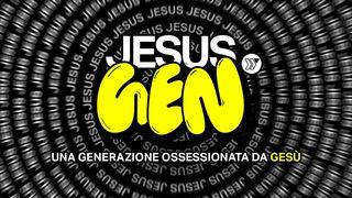 Jesus Gen: Una Generazione Ossessionata Da Gesù Vangelo secondo Giovanni 6:20 Nuova Riveduta 2006