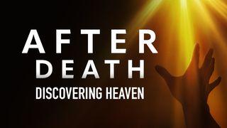 After Death: Discovering Heaven Ulangan 29:29 Alkitab dalam Bahasa Indonesia Masa Kini