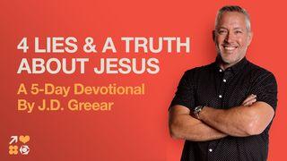 4 Lies and a Truth About Jesus Openbaring 22:20-21 Het Boek