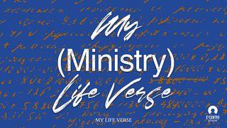 My (Ministry) Life Verse John 6:5-11 English Standard Version Revision 2016