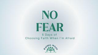 No Fear: Choosing Faith When I'm Afraid 诗篇 56:9 新标点和合本, 神版