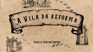A Vila Da Reforma John 14:6 New International Version