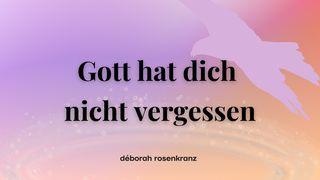 Gott hat dich nicht vergessen Matthäus 7:11 Albrecht NT und Psalmen