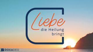 Liebe - die Heilung bringt Matthäus 9:35 Albrecht NT und Psalmen