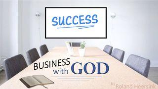 Business With God:: Success 历代志上 4:9 当代译本