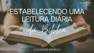 Estabelecendo uma leitura diária da Bíblia Lucas 24:13-33 Bíblia Sagrada, Nova Versão Transformadora