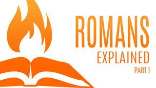 Romans Explained | Part 1: The Gospel! Romeinen 2:13 Herziene Statenvertaling