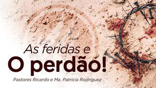 As feridas e o perdão! Mateus 5:38-39 Bíblia Sagrada, Nova Versão Transformadora