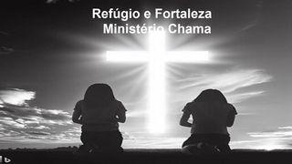 Refugio E Fortaleza Para Mães E Seus Filhos Salmos 31:1 Almeida Revista e Corrigida