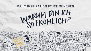 Warum bin ich so fröhlich? Epheser 5:1-14 Hoffnung für alle