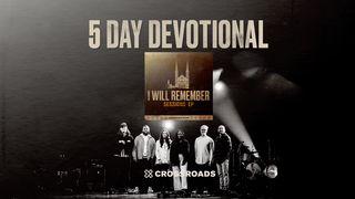 Crossroads Music: I Will Remember 5-Day Devotional SALMOS 43:5 a BÍBLIA para todos Edição Católica