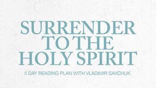 Surrender to the Holy Spirit MATHI 7:18 REN PAURIINA (BSI)