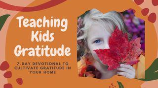 Teaching Kids Gratitude Proverbs 25:11 King James Version